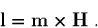 \begin{displaymath}
\mbox{\bf l}=\mbox{\bf m} \times \mbox{\bf H} \; .\end{displaymath}