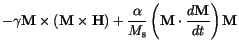 $\displaystyle -\gamma \mathbf{M} \times (\mathbf{M} \times \mathbf{H})
+\frac{\...
..._\mathrm{s}}
\left(
\mathbf{M} \cdot \frac{d \mathbf{M}}{dt}
\right) \mathbf{M}$