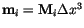 $\mathbf{m}_i = \mathbf{M}_i \Delta x^3$