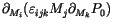 $\displaystyle \partial_{M_i}(\varepsilon _{ijk} M_j \partial_{M_k} P_0)$