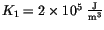 $K_1=2\times 10^{5}~\frac{\mathrm{J}}{\mathrm{m}^3}$