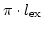 $\pi \cdot l_\mathrm{ex}$