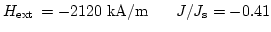 $H_\mathrm{ext}\hspace*{1.5pt}=-2120 \mathrm{kA/m} \newline
\hspace*{4 ex} J/J_\mathrm{s}=-0.41$