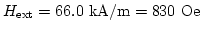 $H_\mathrm{ext}=66.0 \mathrm{kA/m}=830 \mathrm{Oe}$