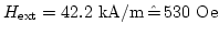 $H_\mathrm{ext}=42.2 \mathrm{kA/m} \hat= 530 \mathrm{Oe}$